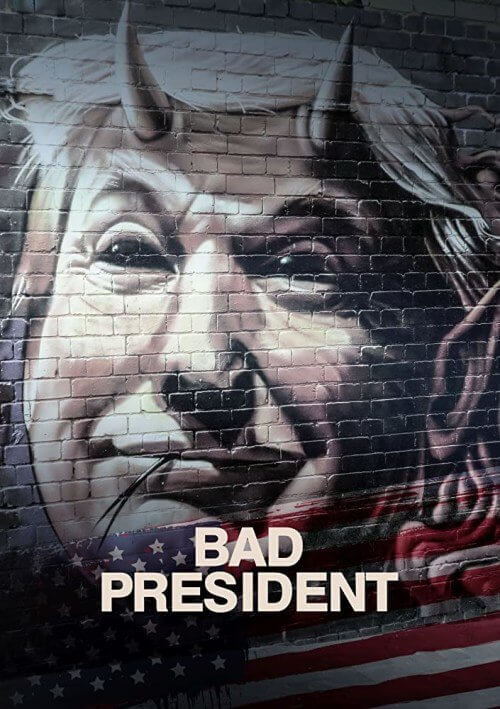 Плохой президент (2020)