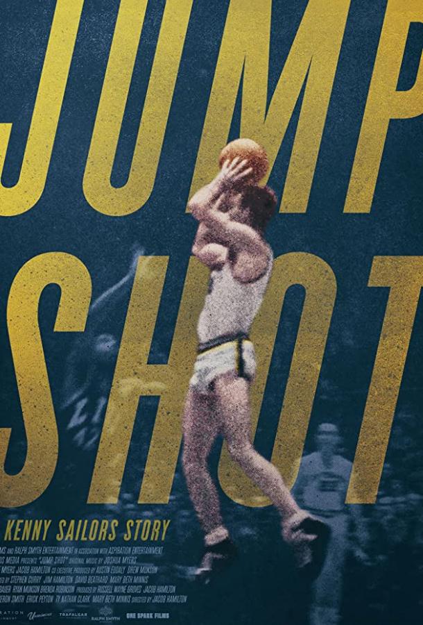 Бросок в прыжке: история Кенни Сейлорса (2019)