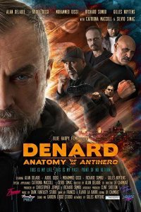 Денард: анатомия антигероя (2019)