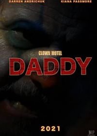 Местечко в мотеле Клоун 2. Папочка (2021)