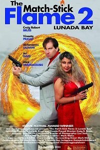 Пламя Спички 2: Залив Лунада (2023)